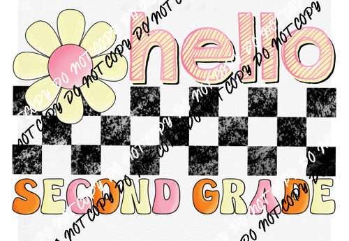 Hello Second Grade DTF Transfer - We Print U Press DTF Transfers