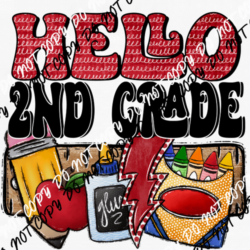 Hello Second Grade DTF Transfer - We Print U Press DTF Transfers