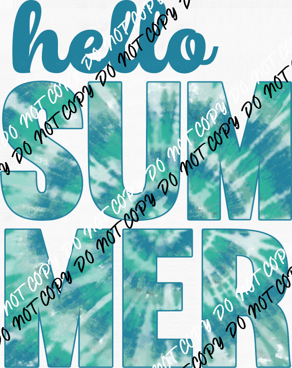 Hello Summer Blue Tie Dye DTF Transfer - We Print U Press DTF Transfers