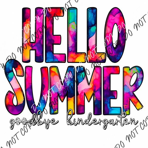 Hello Summer Goodbye Tie Dye(See Grades) Adult Xl-2Xl 12” / Kindergarten