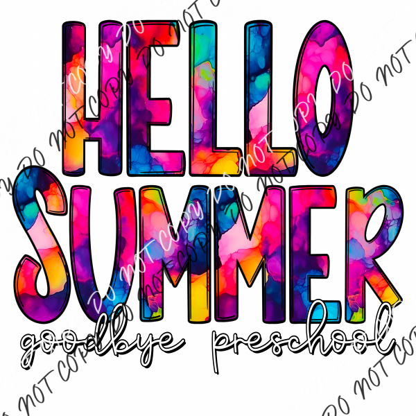 Hello Summer Goodbye Tie Dye(See Grades) Adult Xl-2Xl 12” / Preschool