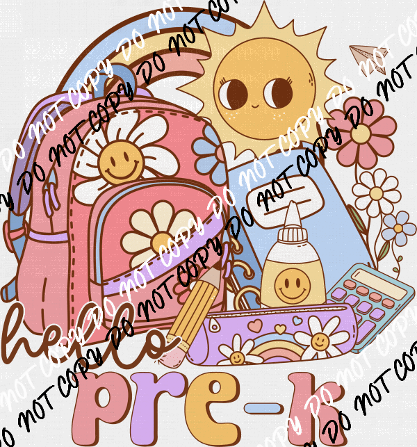 Hello Sunshine Backpack - Choose Daycare through Grade Five - We Print U Press DTF Transfers