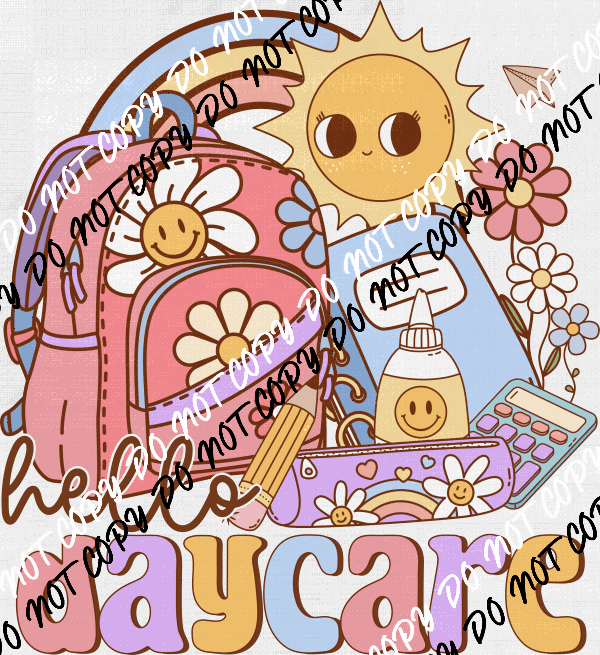 Hello Sunshine Backpack - Choose Daycare through Grade Five - We Print U Press DTF Transfers