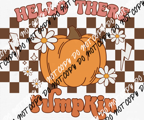 Hello There Pumpkin Checkered Background DTF Transfer - We Print U Press DTF Transfers