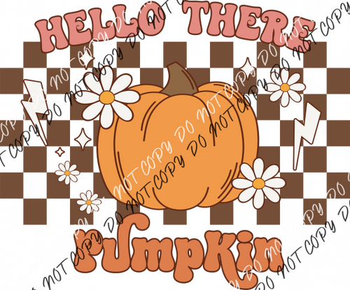 Hello There Pumpkin Checkered Background Dtf Transfer Rtp Transfers