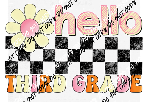 Hello Third Grade DTF Transfer - We Print U Press DTF Transfers