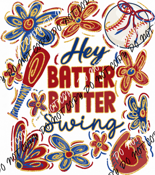 Hey Batter Batter Swing DTF Transfer - We Print U Press DTF Transfers