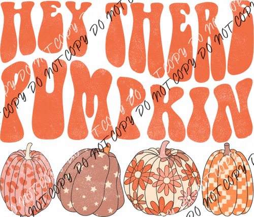 Hey There Pumpkin Retro Patterned Pumpkins Dtf Transfer