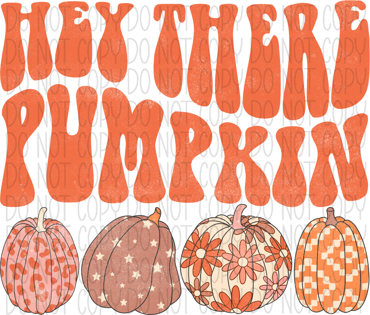 Hey There Pumpkin Retro Patterned Pumpkins Dtf Transfer