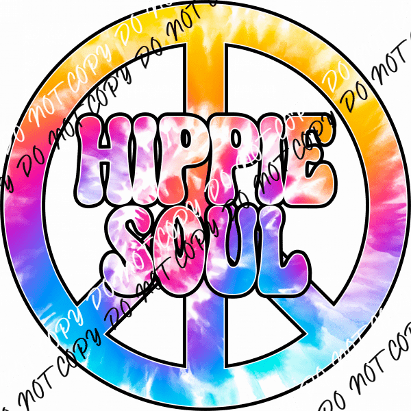 Hippie Soul DTF Transfer - We Print U Press DTF Transfers