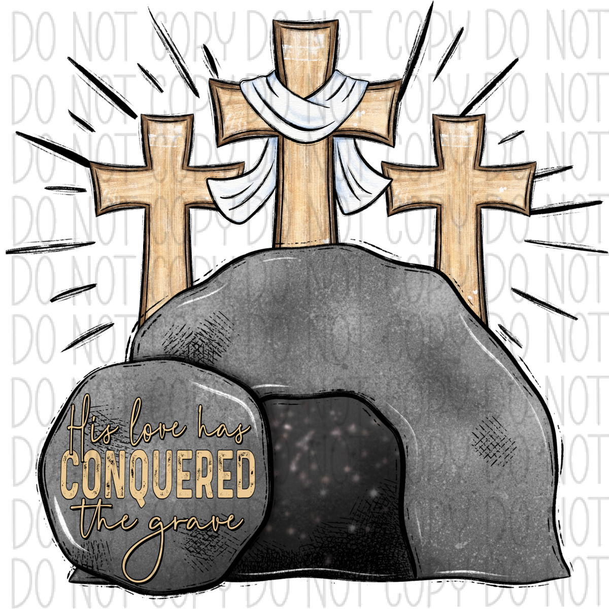 His Love Has Conquered The Grave Dtf Transfer Rtp Transfers
