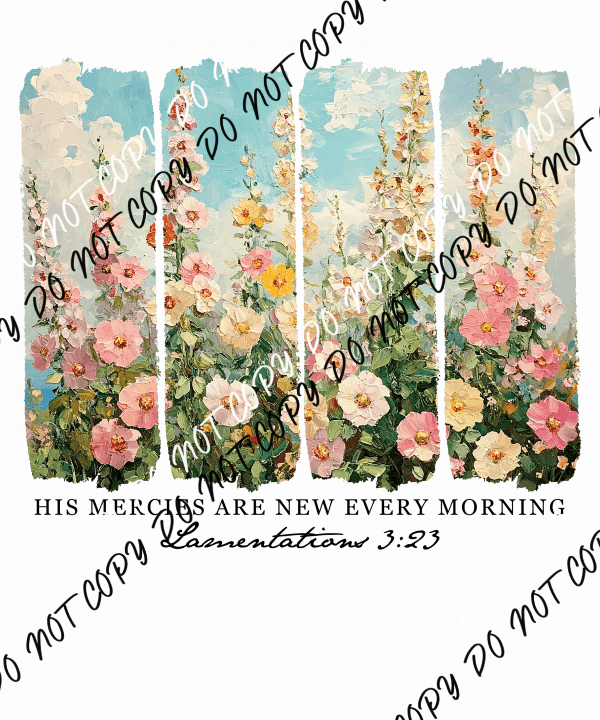 His Mercies Are New Every Morning DTF Transfer - We Print U Press DTF Transfers