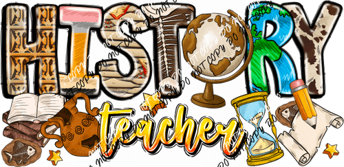 History Teacher DTF Transfer - We Print U Press DTF Transfers