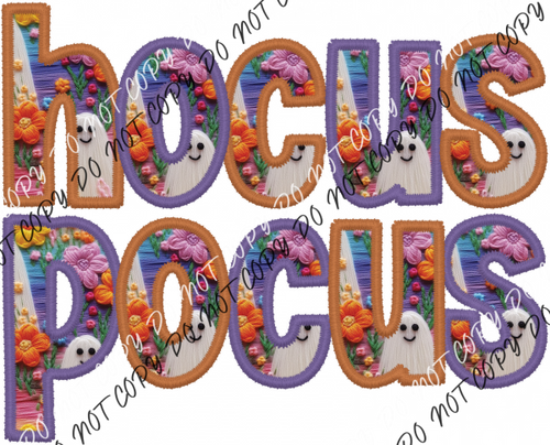 Hocus Pocus Cute Ghost Orange And Purple Text Faux Embroidery Dtf Transfer Rtp Transfers