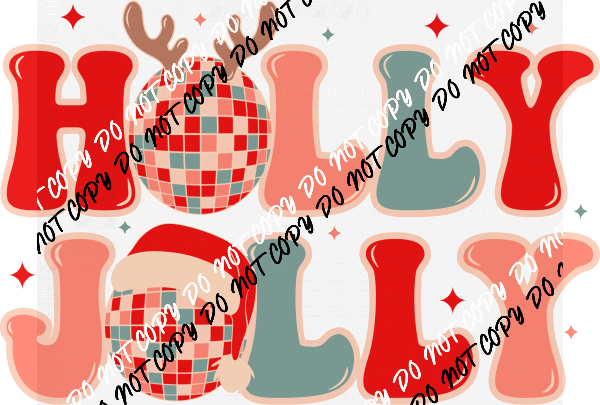 Holly Jolly Disco DTF Transfer - We Print U Press DTF Transfers