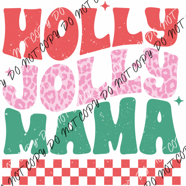 Holly Jolly Mama Distressed Dtf Transfer Transfers