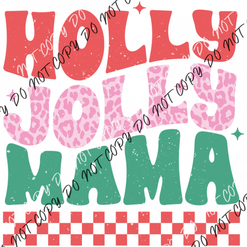 Holly Jolly Mama Distressed Dtf Transfer Transfers