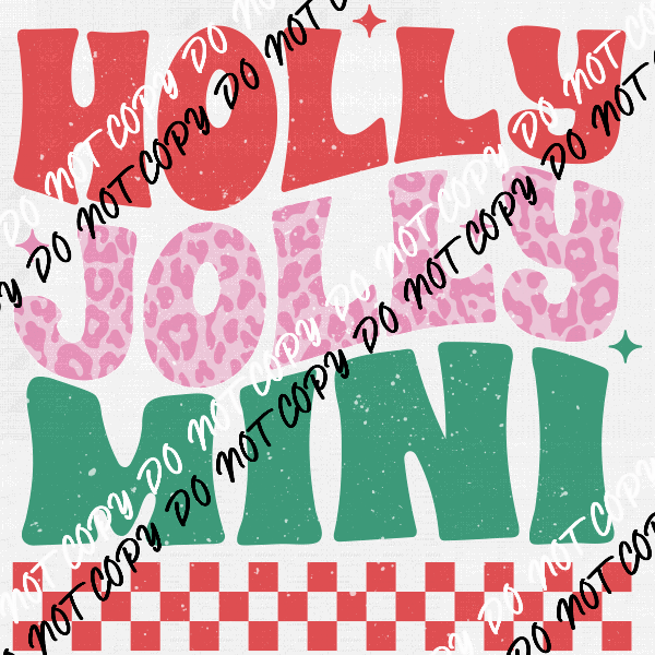 Holly Jolly Mini Distressed DTF Transfer - We Print U Press DTF Transfers
