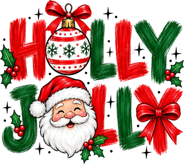 Holly Jolly Santa Christmas design with red and green brush strokes, ready to press dtf transfer