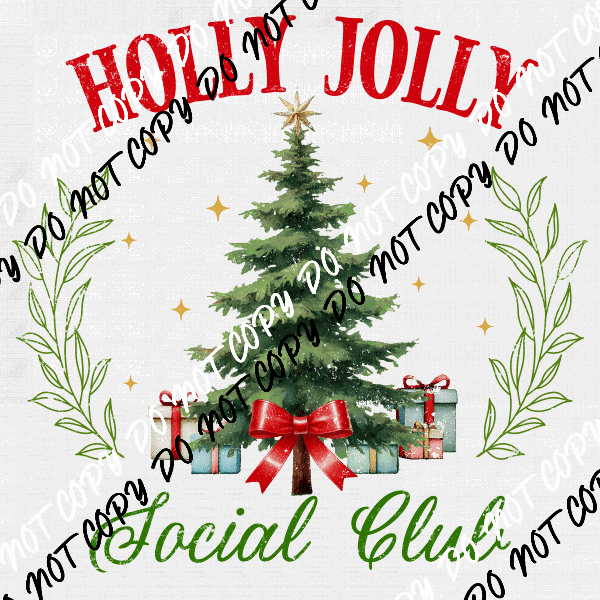 Holly Jolly Social Club DTF Transfer - We Print U Press DTF Transfers