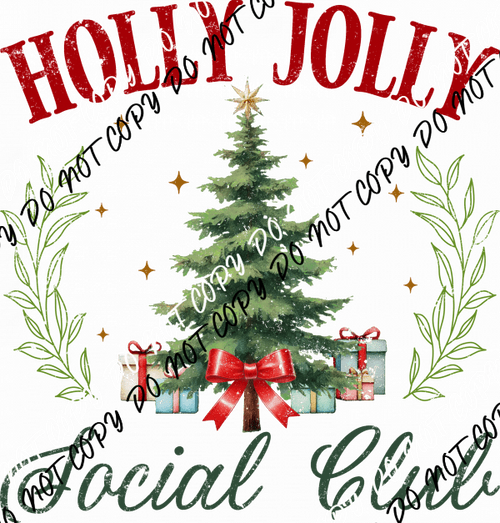 Holly Jolly Social Club DTF Transfer - We Print U Press DTF Transfers