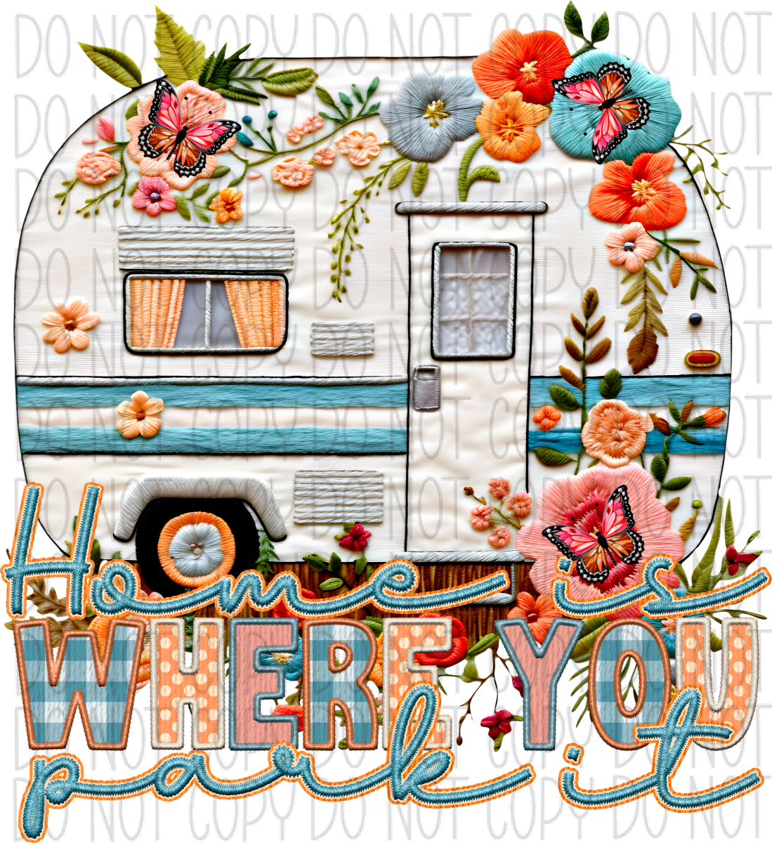 Home Is Where You Park It Faux Embroidery Dtf Transfer Rtp Transfers