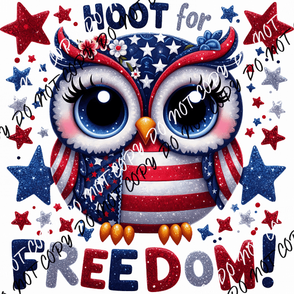 Hoot for Freedom DTF Transfer - We Print U Press DTF Transfers