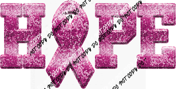 Hope Pink faux sequin DTF Transfer - We Print U Press DTF Transfers