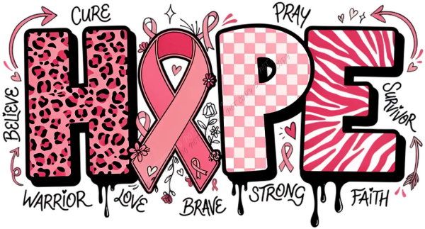 Colorful HOPE design with pink ribbon and motivational words, ready to press dtf transfer for breast cancer awareness shirts