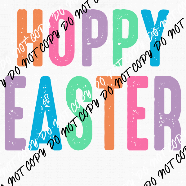 Hoppy Easter Pastel Distressed Text DTF Transfer - We Print U Press DTF Transfers