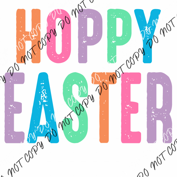 Hoppy Easter Pastel Distressed Text Dtf Transfer Rtp Transfers