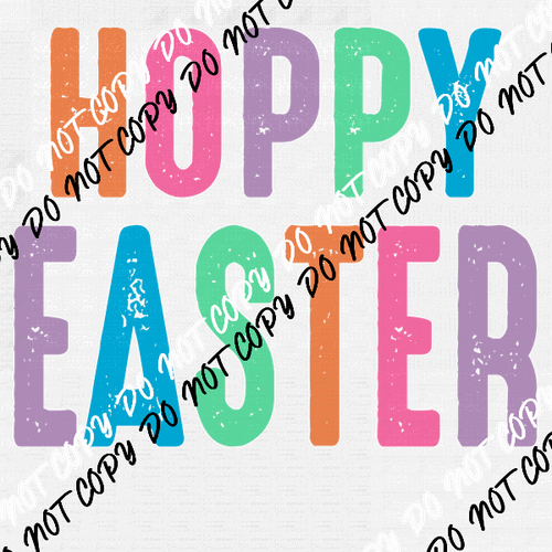 Hoppy Easter Pastel Distressed Text DTF Transfer - We Print U Press DTF Transfers