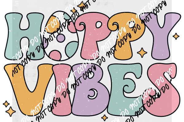 Hoppy Vibes Distressed DTF Transfer - We Print U Press DTF Transfers
