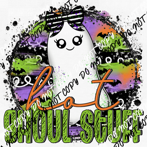 Hot Ghoul Stuff DTF Transfer - We Print U Press DTF Transfers