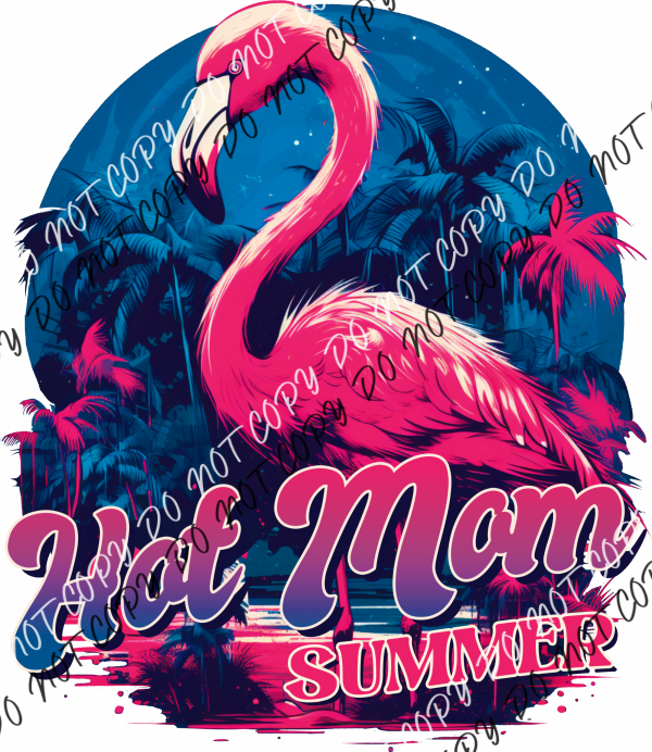 Hot Mom Summer Pink Flamingo Dtf Transfer Rtp Transfers