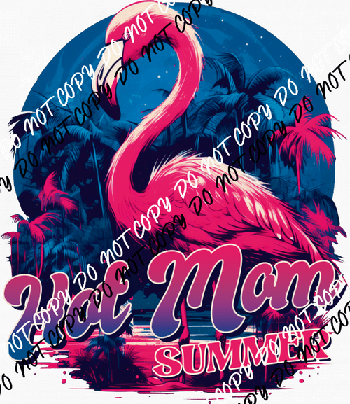 Hot Mom Summer Pink Flamingo DTF Transfer - We Print U Press DTF Transfers