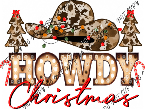 Howdy Christmas Cowboy Hat Dtf Transfer Rtp Transfers