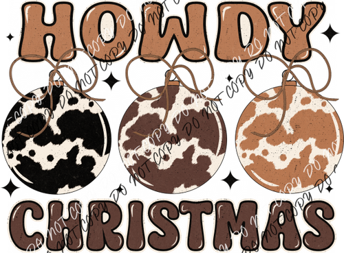 Howdy Christmas Ornaments Dtf Transfer Rtp Transfers