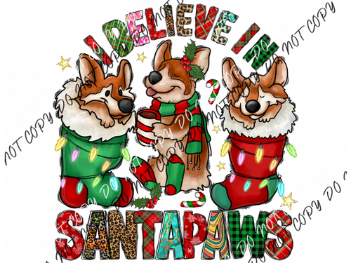 I Believe In Santa Paws Dtf Transfer