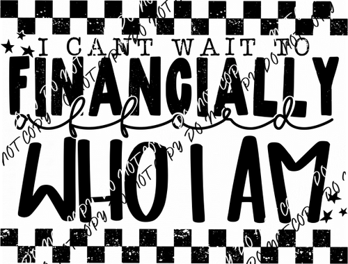 I Can't Wait DTF Transfer - We Print U Press DTF Transfers