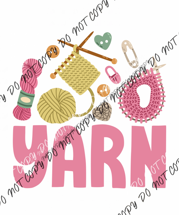 I Have Enough Yarn DTF Transfer - We Print U Press DTF Transfers