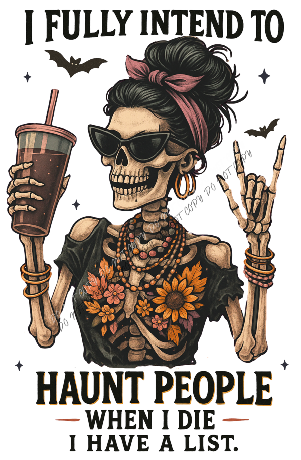 I Intend to Haunt People DTF Transfer RTP DTF Transfers