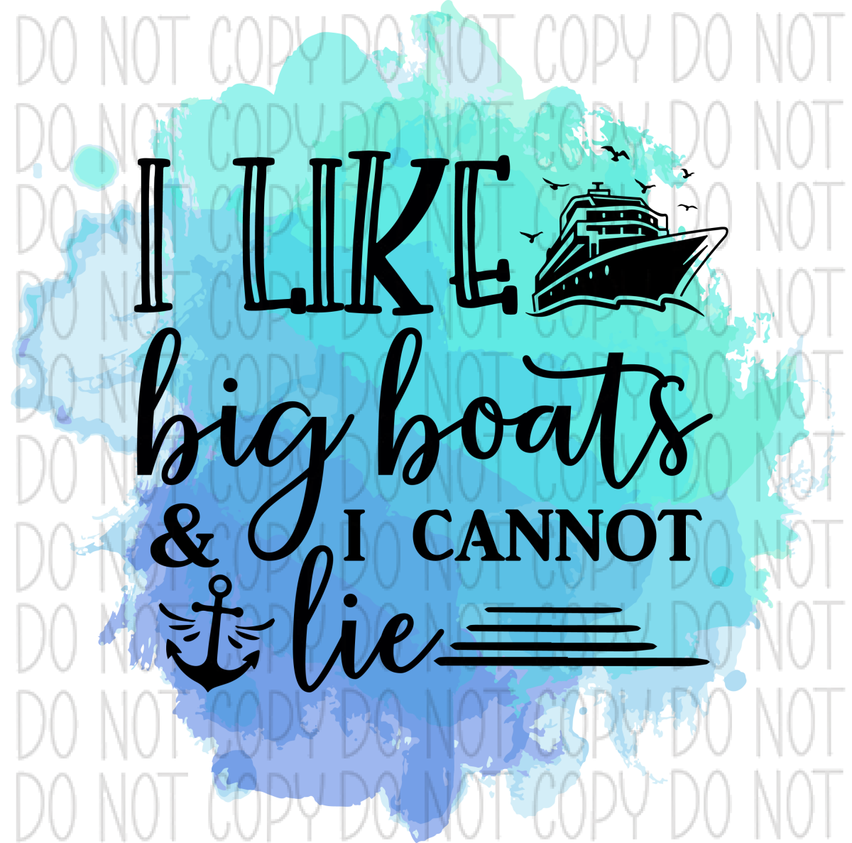 I Like Big Boats & Cannot Lie Dtf Transfer