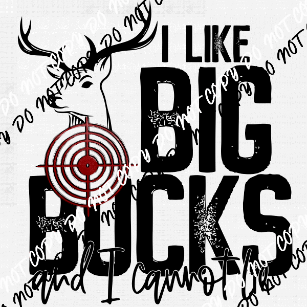 I Like Big Bucks - Set - Pocket and Back DTF Transfer - We Print U Press DTF Transfers