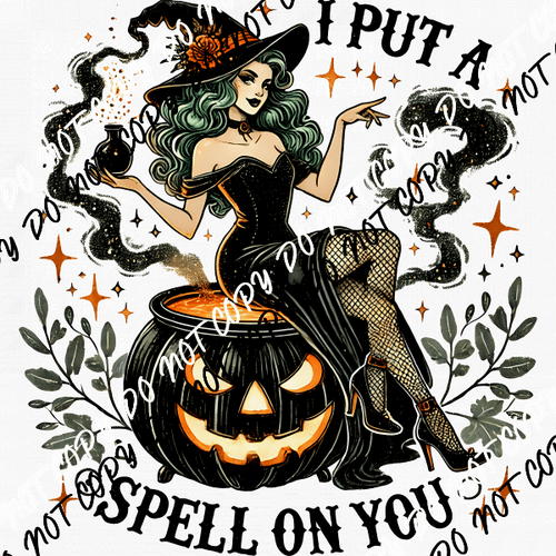 I Put a Spell on You DTF Transfer - We Print U Press DTF Transfers