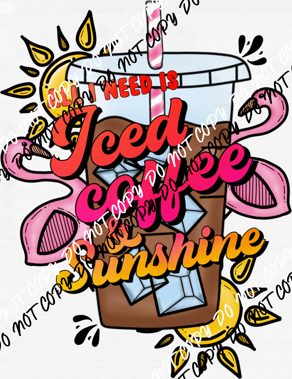 Iced Coffee & Sunshine DTF Transfer - We Print U Press DTF Transfers