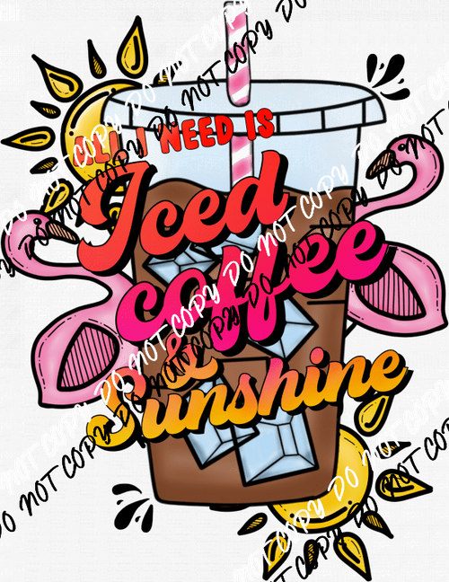 Iced Coffee & Sunshine DTF Transfer - We Print U Press DTF Transfers