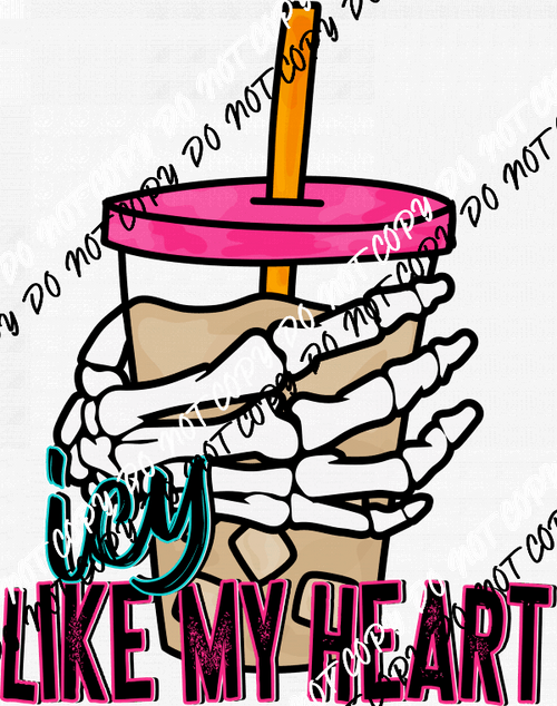 Icy Like My Heart DTF Transfer - We Print U Press DTF Transfers
