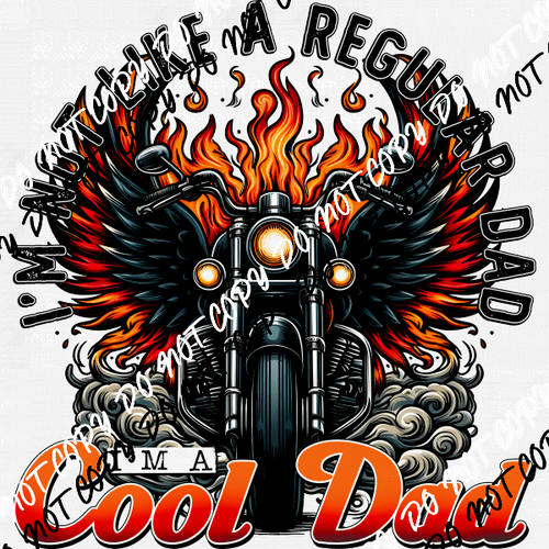 I'm a Cool Dad Bike DTF Transfer - We Print U Press DTF Transfers
