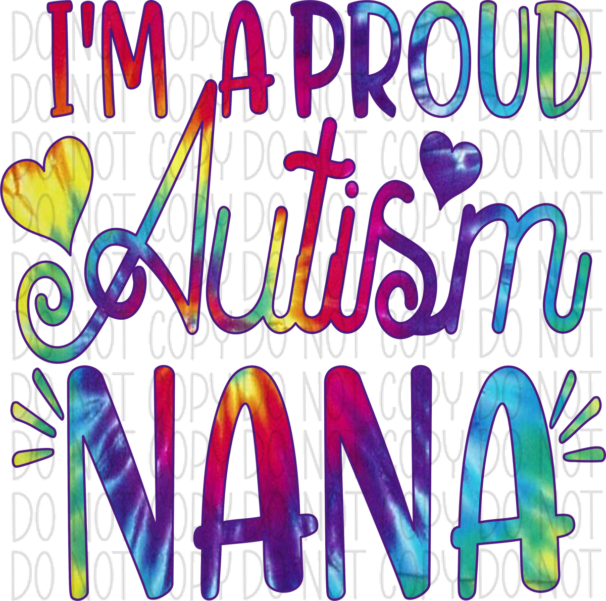 Im I Proud Autism Nana Dtf Transfer